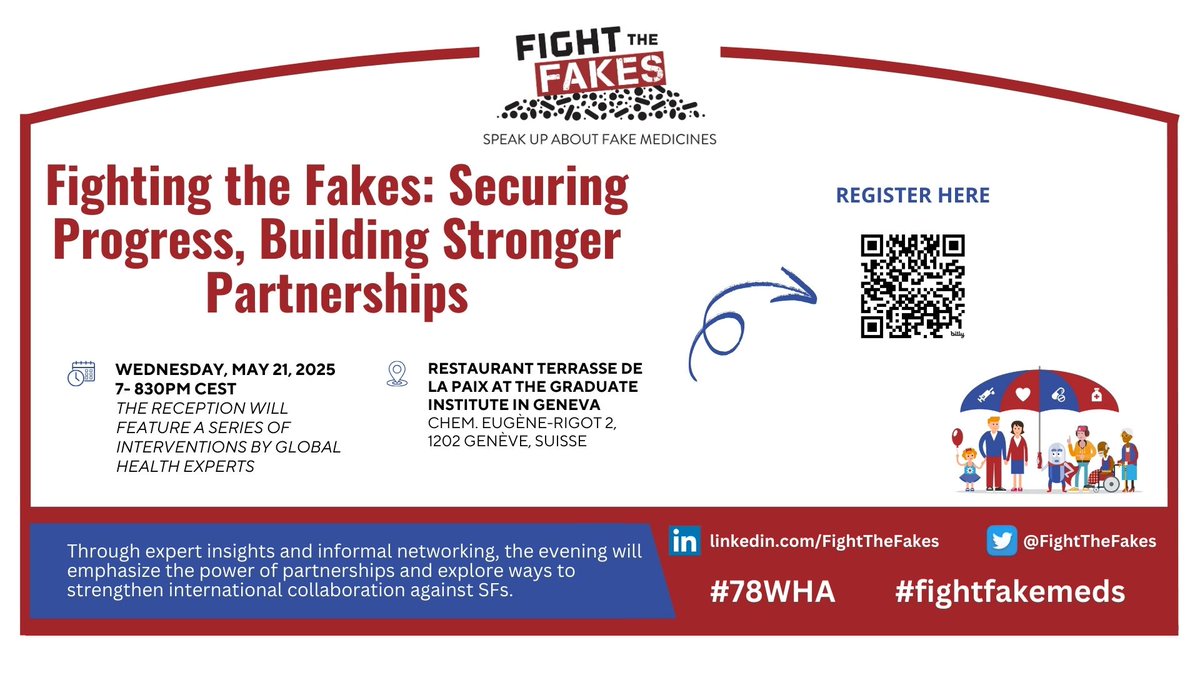 Fight the Fakes Alliance (@fightthefakes) on Twitter photo Join @FightheFakesAlliance for a reception alongside #78WHA.
Discover how we can combat #fakemeds and build a safer future together.
Register here bit.ly/4k3qptc
#FighttheFakes #WHA2025 #GlobalHealth #PatientSafety Join @FightheFakesAlliance for a reception alongside #78WHA.
Discover how we can combat #fakemeds and build a safer future together.
Register here bit.ly/4k3qptc
#FighttheFakes #WHA2025 #GlobalHealth #PatientSafety