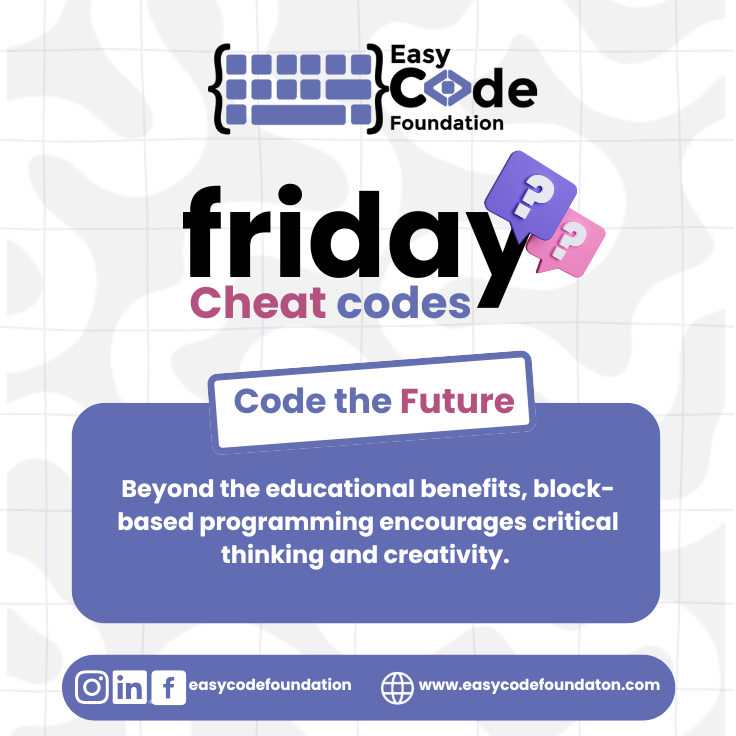 Easycode_found's tweet image. 🧠 Friday Cheat Code: Think Beyond the Blocks! 🔓
Beyond just teaching how to code, block-based programming unlocks critical thinking and creativity in young minds. 🎨💡
👉 Follow us for more coding tips, tools, and inspiration!
#FridayCheatCodes #EasyCodeFoundation