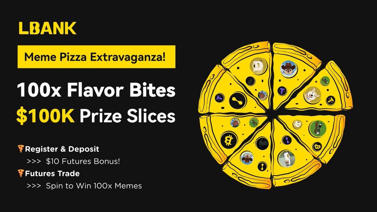 CryptoNewton's tweet photo. Ready for LBank’s ultimate Bitcoin Pizza Day party?

Join the Meme Pizza Extravaganza and spin your way to 100x meme rewards!

Here’s how to join and win up to 100x meme rewards: https://t.co/ckzXCHPk6q

1️⃣ Register & deposit—just 20 USDT gets you a 10 USDT contract bonus

2️⃣ Spin the Lucky Pizza Wheel to win explosive meme prizes—top reward: 199 USDT!

3️⃣ Which one will be the next 100x moonshot? 👉 $NEIROETH $PNUT $WIF $MOODENG $DOGE

🎉 The toppings are wild, the prizes are hotter. Don’t miss your slice of the action!