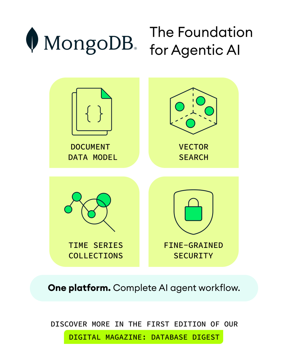 MongoDB's tweet image. Agentic AI is changing how we build apps, and the data layer is at the center of it all.
Read the first edition of our digital magazine, Database Digest, to learn why. 👇
mongodb.social/6018Ng4bE