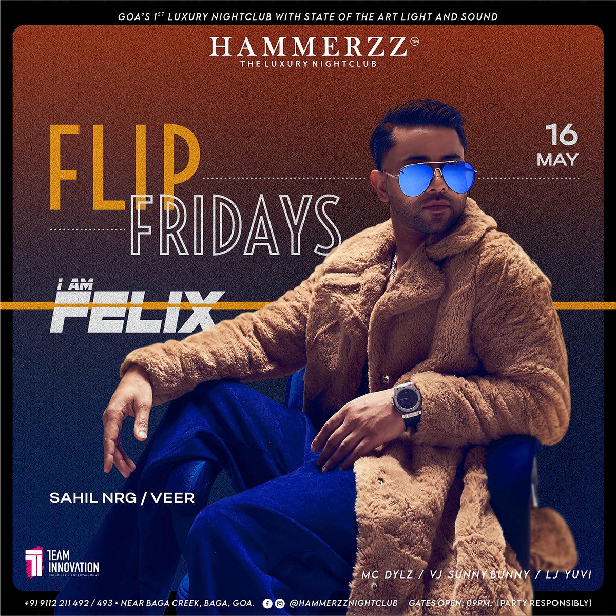 Flip Fridays is where the weekend officially kicks off. With IAMFELIX, DJ Sahil, and DJ Veer expect back-to-back bangers, a packed floor, and energy that keeps rising all night. Get your crew ready—this is the Friday everyone’s waiting for.

Reservations: 9112211491/92/93/94