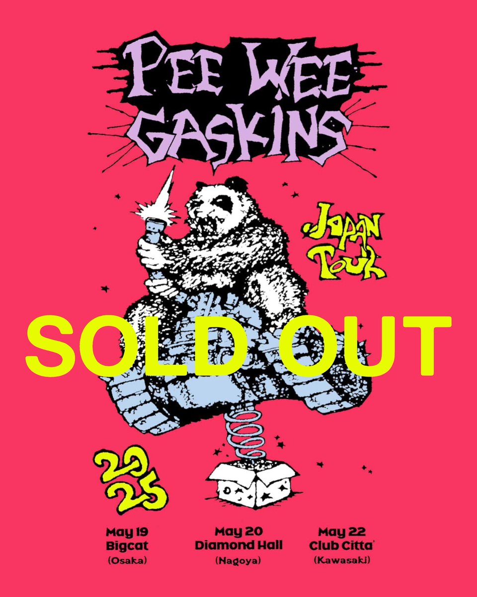 Pee Wee Gaskins have revealed that their Japan tour is sold out.