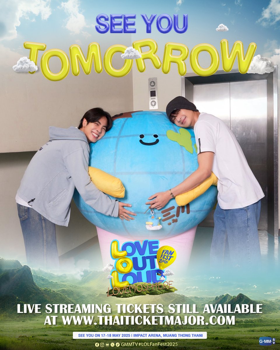 GMMTV's tweet photo. SEE YOU TOMORROW!
EARTH - MIX &amp; MR.SATURNWORLD 

📌 Buy Live Streaming Tickets 👉 https://t.co/ZPY2QE5uYw 

SEE YOU ON 17-18 MAY 2025 | IMPACT ARENA, MUANG THONG THANI

#LOLFanFest2025
#GMMTV https://t.co/XovDVTWVnr