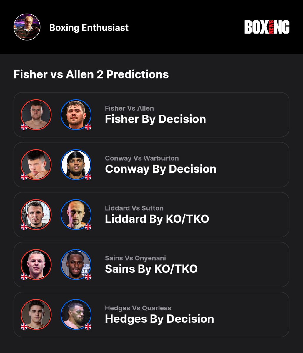 h_hkan's tweet image. My final Fisher vs Allen 2 predictions on Boxing News Prediction App 🔥🥊 @BoxingNewsPlus #FisherAllen2 #BOSH #MatchroomBoxing