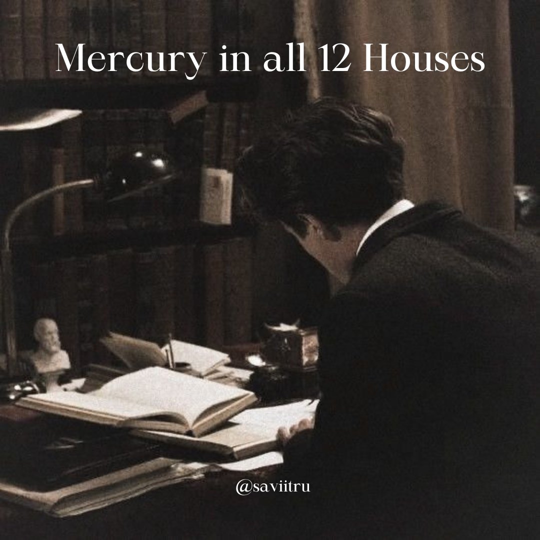 saviitru's tweet photo. A thread on Mercury in all 12 Houses:
- your tongue, memory and Intellect https://t.co/WQ4udiAJio