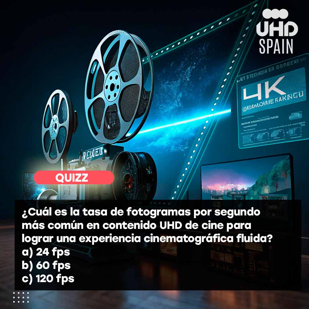 🧠✅ 𝐐𝐮𝐢𝐳𝐳 𝐞𝐱𝐩𝐫é𝐬 📽️ 🎞️ ¿Cuál es la tasa de fotogramas por segundo más común en contenido UHD de #cine para lograr una experiencia cinematográfica fluida?

🌈 ¡Demuestra cuánto sabes sobre #UltraAltaDefinición! 👇

🎯 #RetoUHDSpain #TV #UHD