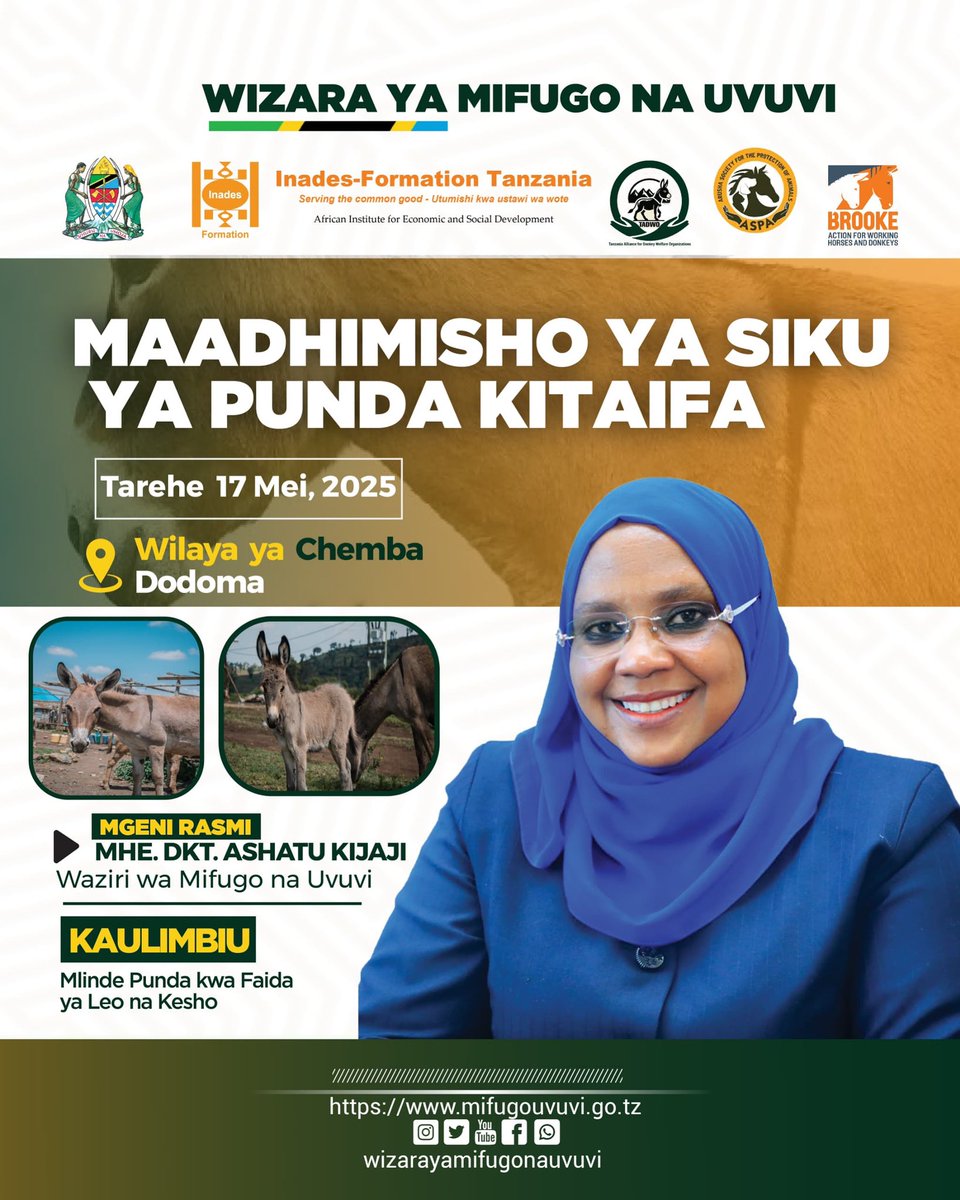 Waziri wa Mifugo na Uvuvi Mhe. Dkt. @ashatukijaji  anatarajiwa kuwa Mgeni Rasmi kwenye Maadhimisho ya Siku ya Punda Kitaifa, yatakayofanyika Wilaya ya Chemba Mkoani Dodoma Kesho Mei 17, Mwaka 2025.

Kaulimbiu ya Mwaka huu; “Mlinde Punda kwa Faida ya Leo na Kesho”

#mlindepunda