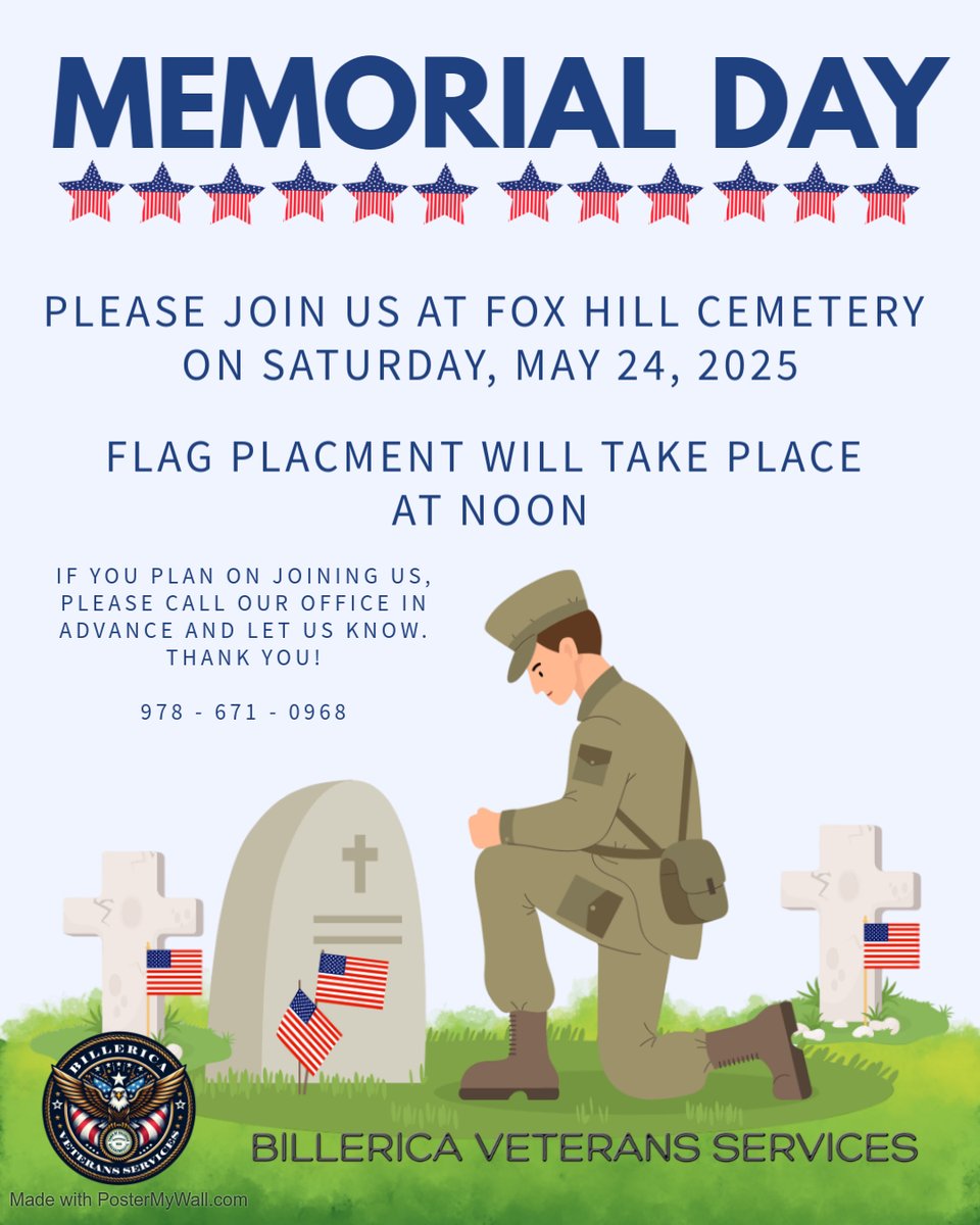 Mark your calendars! If you would like to volunteer to place flags please call the Veterans Services office 978-671-0968.