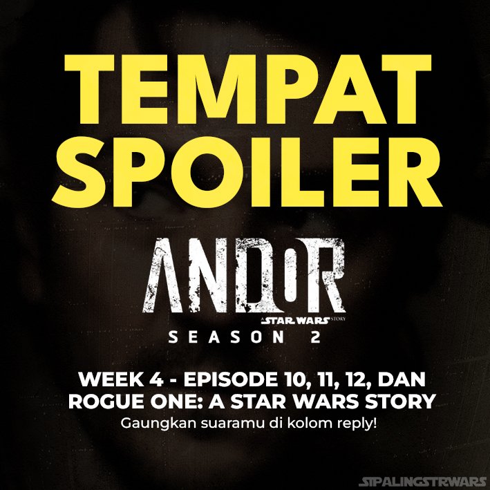 Ada yang langsung rewatch ROGUE ONE? Gimana feel-nya setelah nonton ANDOR SEASON 2? Ceritain di reply 👇