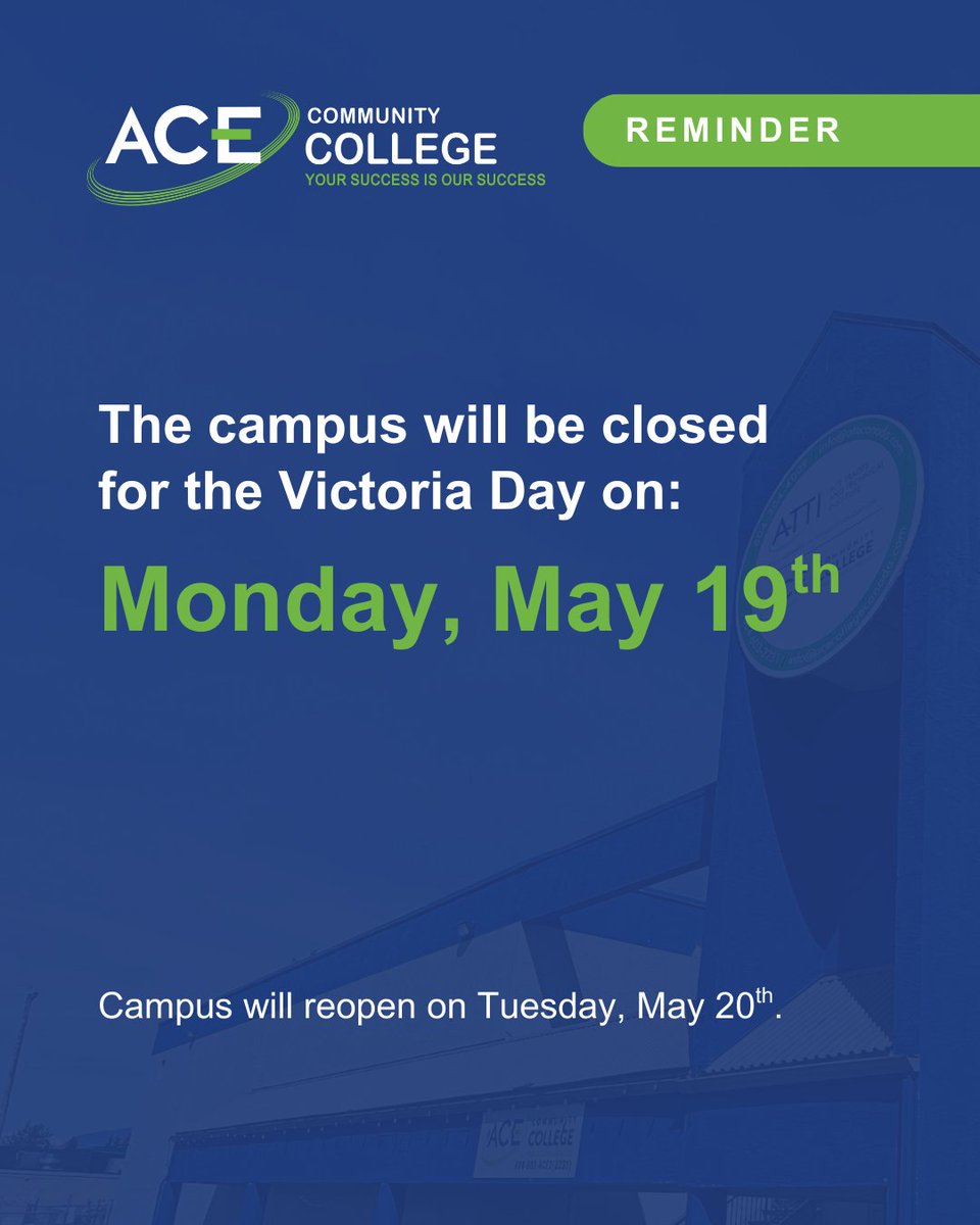 Just a reminder: campus will be closed Monday for Victoria Day! 🇨🇦✨ #VictoriaDay #LongWeekend #CampusClosed