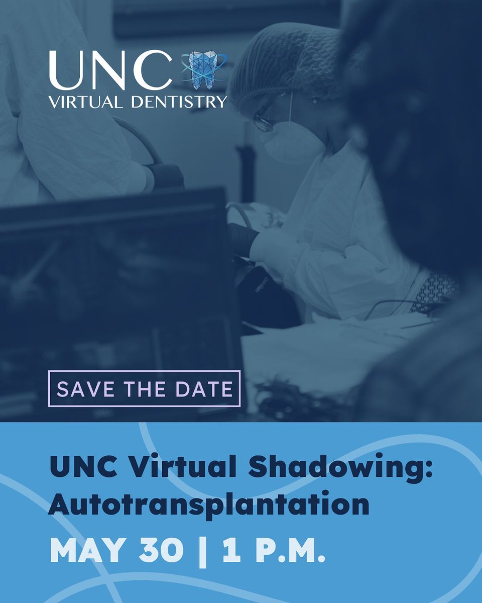 We are thrilled to announce our next UNC Virtual Shadowing on autotransplantation, offering the opportunity to observe seasoned dentists, dental hygienists and dental assistants in action!

📅 Fri, May 30
⏰ 1 PM
💻 Zoom Registration: buff.ly/RpZI0ZI