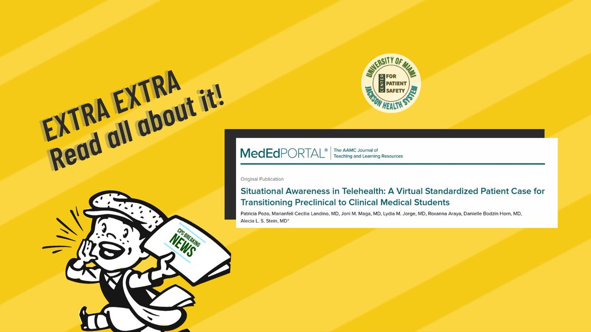 UM-JMH Center for Patient Safety (@um_jmh_cps) on Twitter photo 🗞️ Extra, Extra! Read all about it!
CPS Faculty & Colleagues Sharpen Situational Awareness in Telehealth—634 students trained, hidden red flags revealed, and 80% thrilled!
📖 Dive into the full article <a href="/MedEdPORTAL/">MedEdPORTAL</a>: mededportal.org/doi/10.15766/m…
#mustread 🗞️ Extra, Extra! Read all about it!
CPS Faculty & Colleagues Sharpen Situational Awareness in Telehealth—634 students trained, hidden red flags revealed, and 80% thrilled!
📖 Dive into the full article <a href="/MedEdPORTAL/">MedEdPORTAL</a>: mededportal.org/doi/10.15766/m…
#mustread