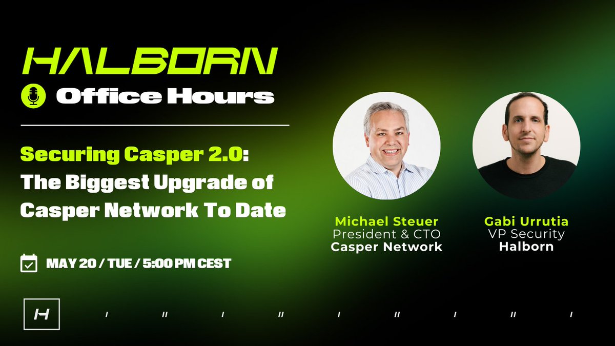 📢 Calling all <a href="/Casper_Network/">Casper</a> fans! Don't miss next week's Halborn Office Hours X Space! 👀

Casper’s President &amp; CTO <a href="/mssteuer/">(((Michael Steuer))) 🎗️ - michael.cspr</a> will be joining us live to discuss:

🛠️ The story behind Casper 2.0
📈 New features and use cases
🛡️ #Security and what’s next!