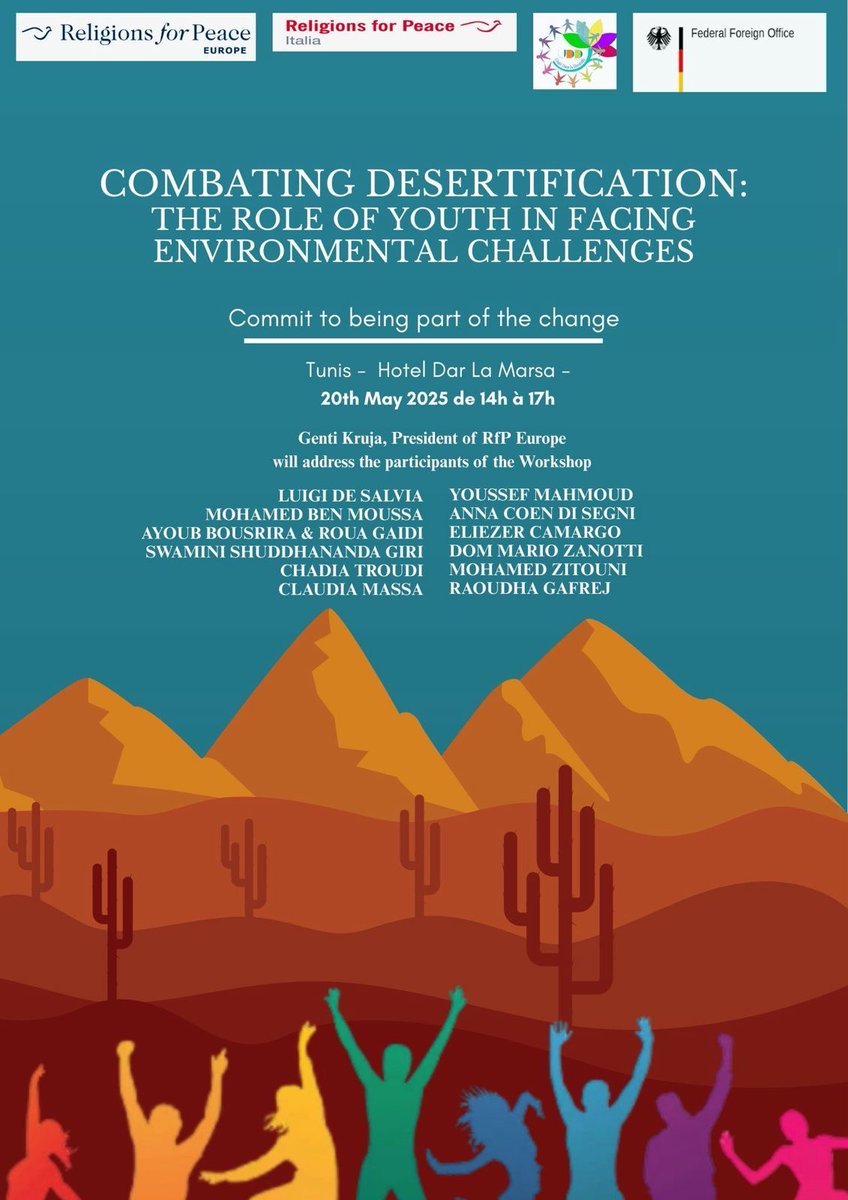 COMBATING DESERTIFICATION: THE ROLE OF YOUTH IN FACING ENVIRONMENTAL CHALLENGES

📍 Tunis, 20 Maggio 2025 – Hotel Dar La Marsa
🕒 Dalle h 15,00 (h 14,00 orario Tunisi) alle h 18,00


🖇️ Per il link zoom scrivere a: info@religioniperlapaceitalia.org