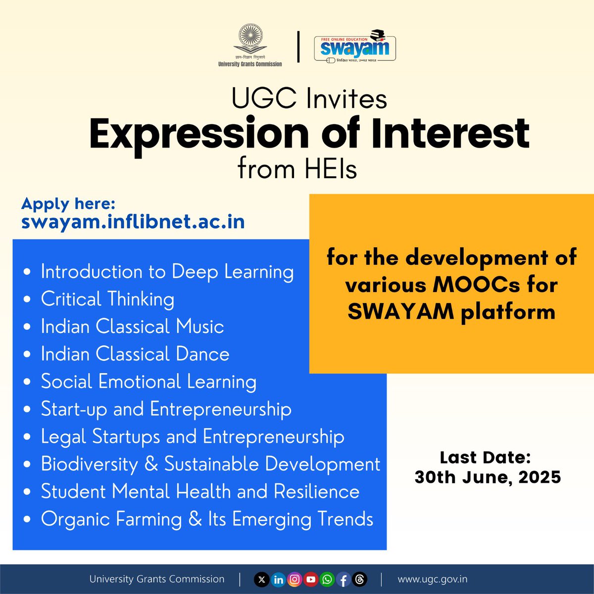 UGC invites Expression of Interest from eligible faculty members of Higher Educational Institutions for the development of Massive Open Online Courses (MOOCs) across various disciplines to be offered on the SWAYAM platform.

🧾Check the courses:  ugc.gov.in/pdfnews/498024…

🔗