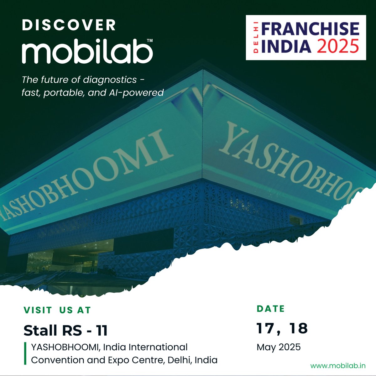 Build your own lab with Mobilab!

Join us at Franchise India Show 2025
📍 Stall RS-11 | 📌 Yashobhoomi, New Delhi
Low investment. High impact. Big opportunity.

#Mobilab #FranchiseIndia2025 #BuildYourOwnLab #POCT #HealthcareInnovation #Yashobhoomi