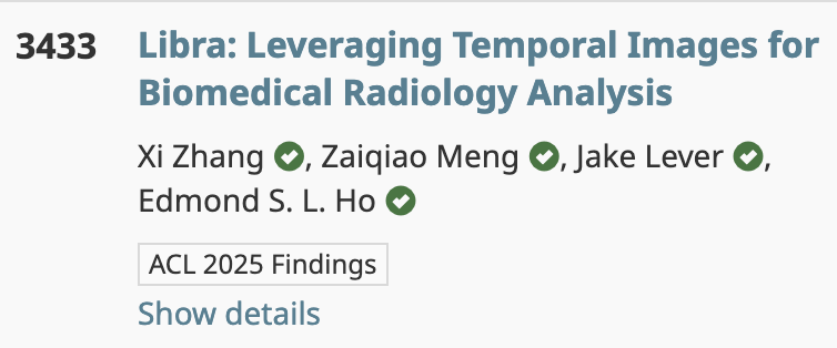 _xizhang's tweet image. ๐ Excited to share that our paper "Libra: Leveraging Temporal Images for Biomedical Radiology Analysis" (w/@mengzaiqiao, @jakelever0 & @EdmondSLHo) is accepted at #ACL2025!
๐ง TL;DR: We present Libra, a temporally-aware MLLM โ inspired by "structure determines function" โ toโฆ