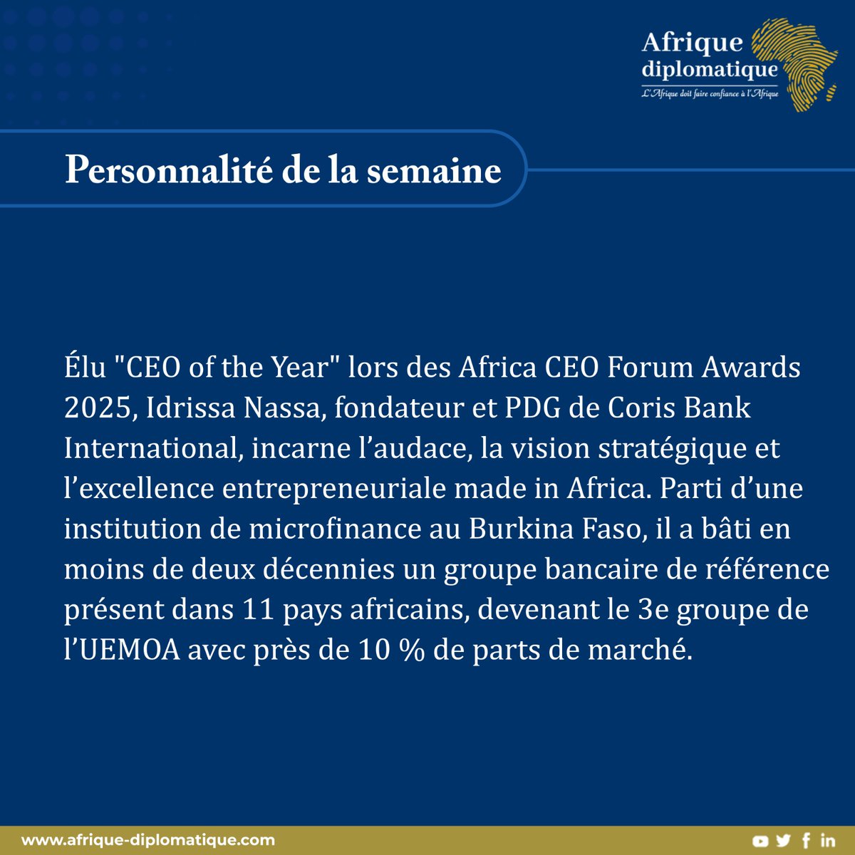 AFRIQUEDIPLOMAT's tweet image. Élu "CEO of the Year" lors des Africa CEO Forum Awards 2025, Idrissa Nassa, fondateur et PDG de Coris Bank International, incarne l’audace, la vision stratégique et l’excellence entrepreneuriale made in Africa.
#IdrissaNassa #CEOOfTheYear #AfricaCEOForum2025 #AfriqueDiplomatique
