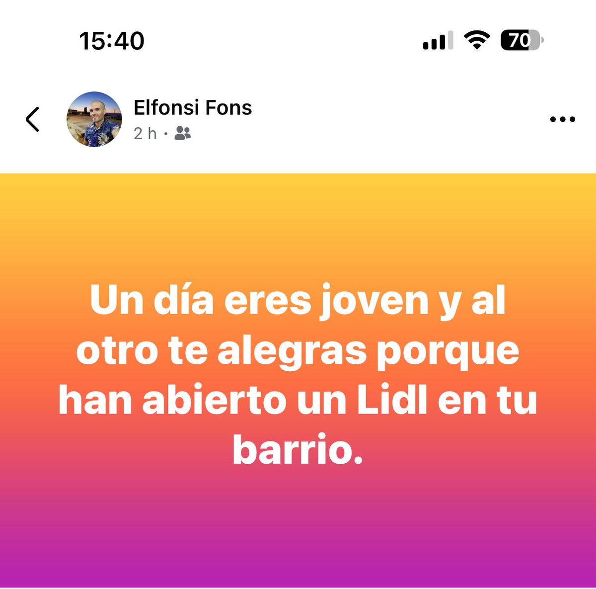 Erfons's tweet image. #undiaeresjoven #masviejoqueunbosque #noventeros #lidl