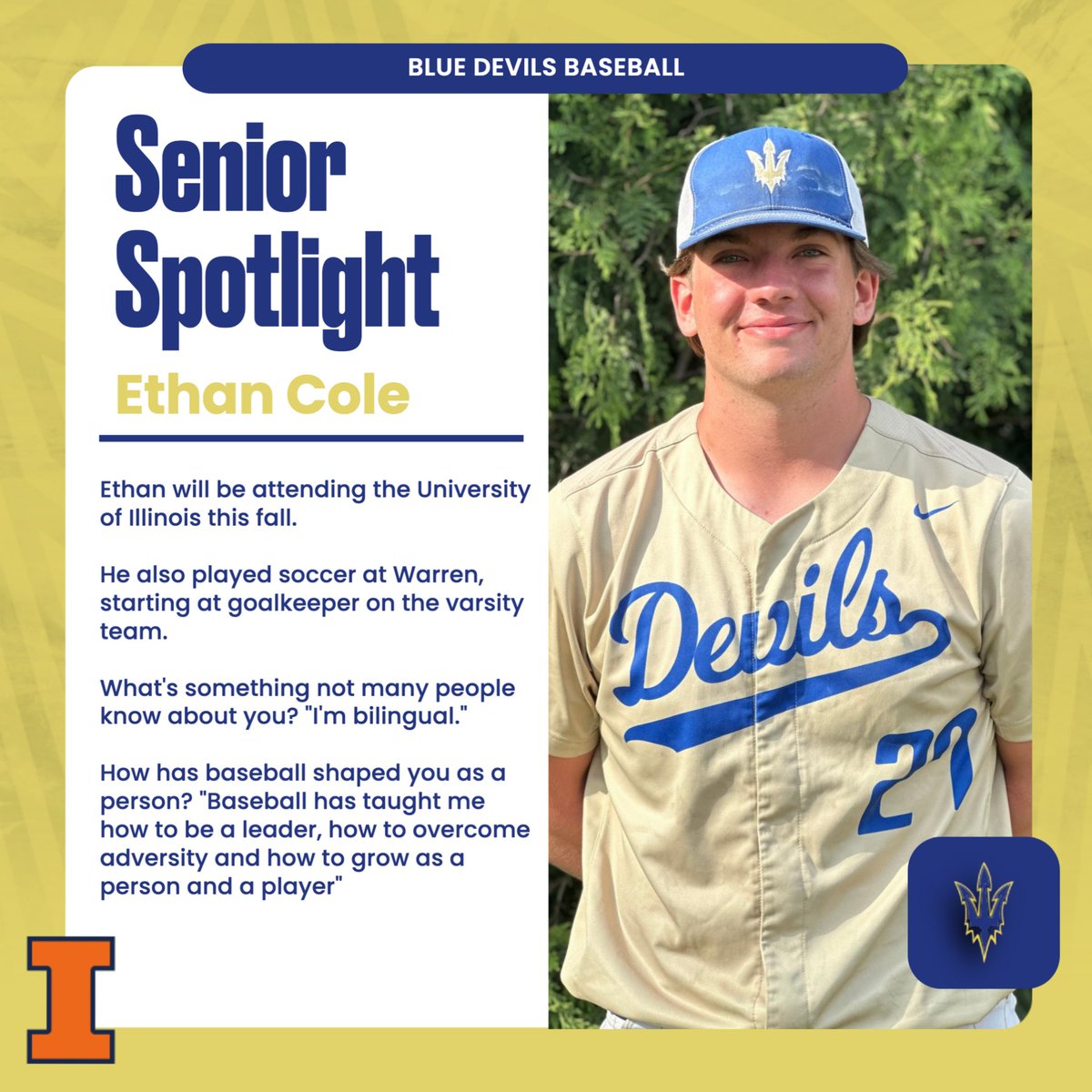 Warren Baseball (@wths_bluedevils) on Twitter photo Senior Spotlight: Ethan Cole. Thank you Ethan for all of your hard work and dedication to the Warren baseball program. Best of luck at Illinois and in all your future endeavors. <a href="/ethan_cole113/">Ethan Cole</a> Senior Spotlight: Ethan Cole. Thank you Ethan for all of your hard work and dedication to the Warren baseball program. Best of luck at Illinois and in all your future endeavors. <a href="/ethan_cole113/">Ethan Cole</a>
