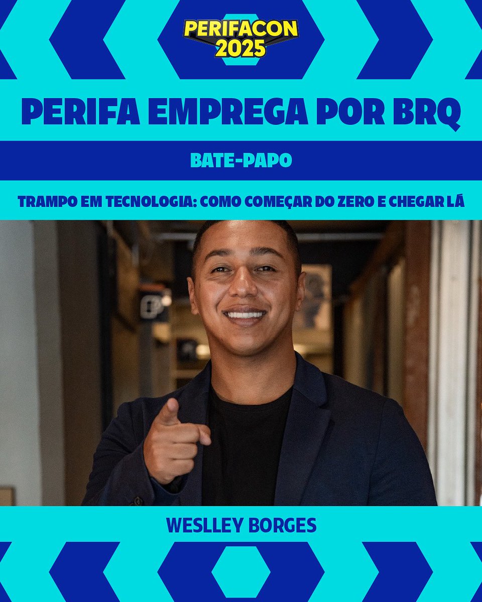 Perifa Emprega por BRQ na PerifaCon 2025
PALESTRA CONFIRMADA ✨

“Trampo em Tecnologia: Como Começar do Zero e Chegar Lá”
Com Weslley Ferreira Borges

Vamos conferir esse papo com a gente?

📍 26 e 27 de julho
📌 Fábrica de Cultura Jardim São Luís

#PerifaCon2025 #PerifaEmprega
