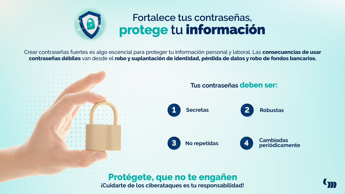 BancaMifel's tweet image. 🔐 ¿Tu contraseña es “1234”? ¡Alerta! 😱
Una contraseña débil puede costarte tu identidad, tus datos… ¡y tu dinero!
✅ Hazla secreta, fuerte, única y cámbiala seguido.
💡 Fortalece tus contraseñas, protege tu información.
#Mifel #Ciberseguridad