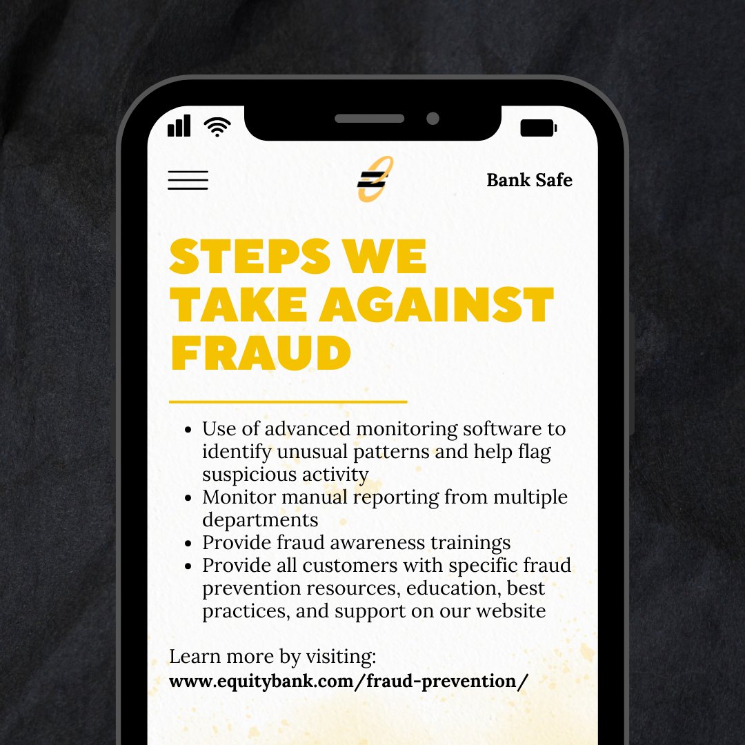 A multi-step, state-of-the-art process that utilizes technology to keep you safe from fraud. That’s how we #BankSafe.

#EquityBankUSA #FraudPrevention