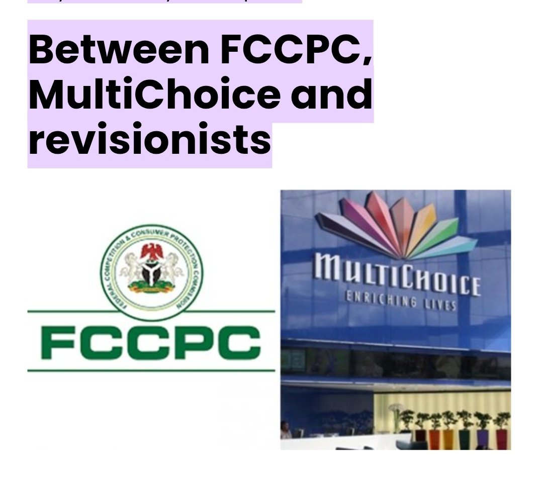 Between FCCPC, MultiChoice and revisionists

By Emiola Daniel

A new industry has mushroomed in the last few weeks in Nigeria. Let us, for want of a better phrase, call it “Pay As You Go” media market in which a litigant loses in court, and the next thing, they pay hack writers,