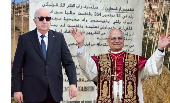 algatedz's tweet image. 🚨 Le Pape #Léon_XIV exprime son souhait ardent de visiter l’#Algérie dans une lettre au Président #Abdelmadjid_Teboune 🇩🇿
✅ Il remercie chaleureusement le Président pour ses félicitations.
✅ Le Pape aspire à découvrir l’#Algérie, terre de #Saint_Augustin dont il se déclare…