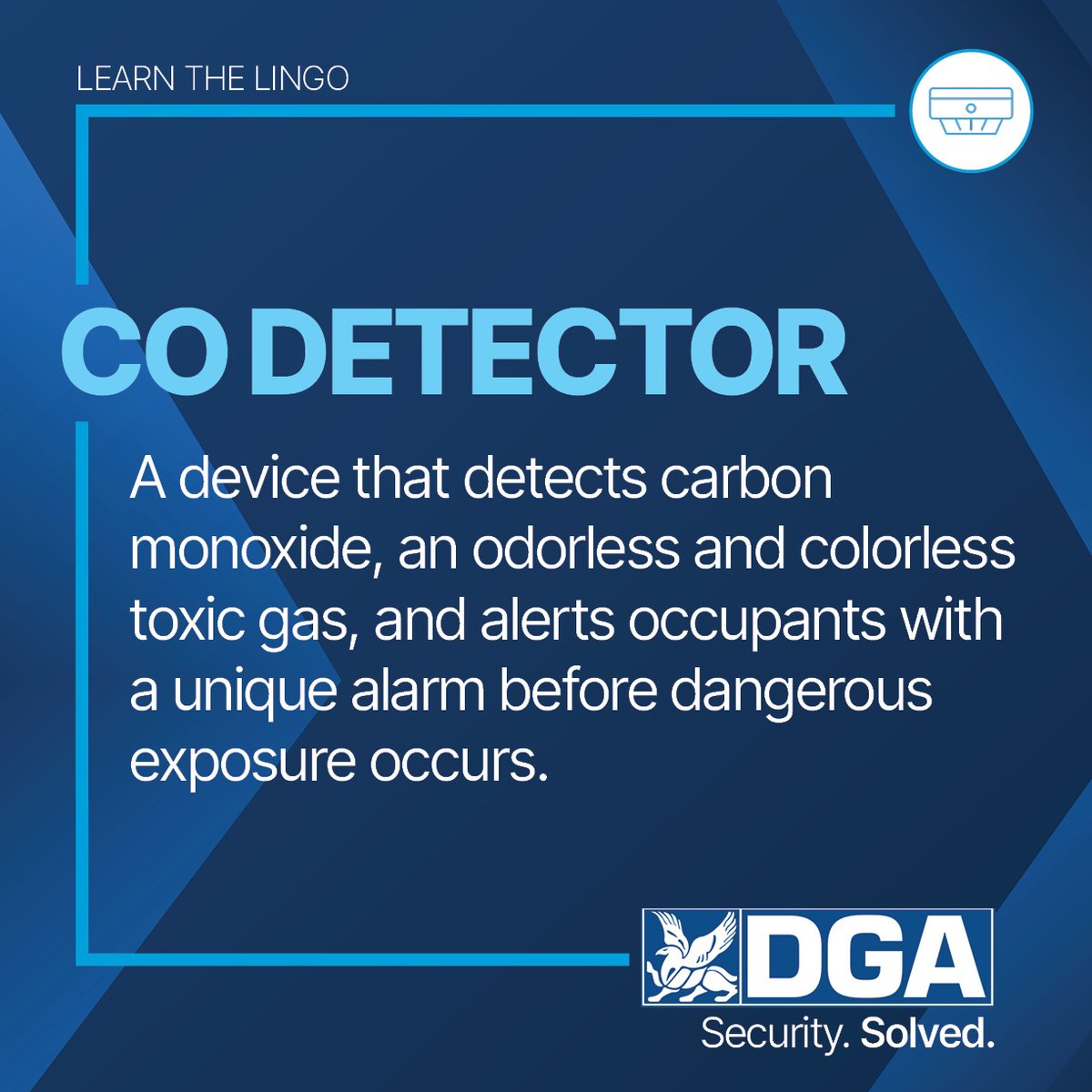 Our latest edition of Learn the Lingo is about CO Detectors! See definition below and read more at the link! hubs.li/Q03mkyr90  #dgalearnthelingo