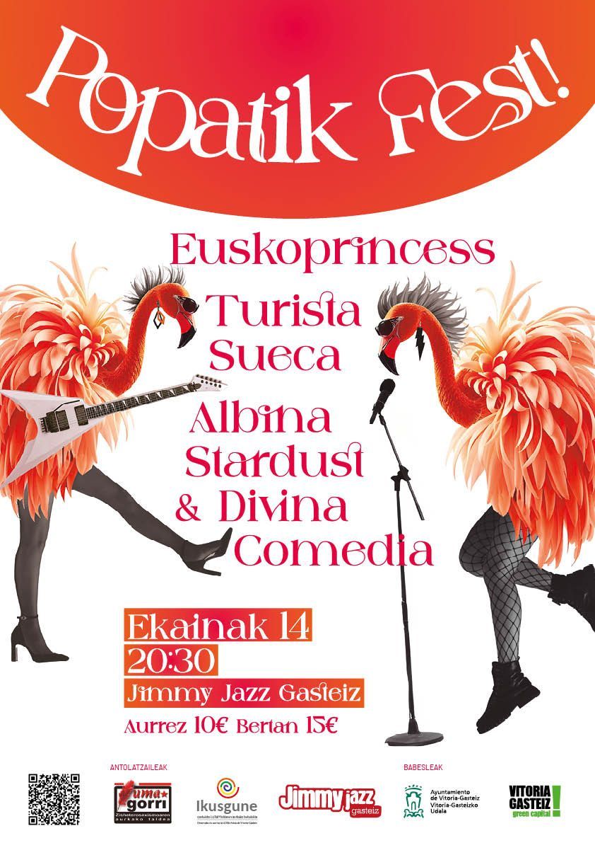 Popatik fest! aurkeztu dugu gaur.

🎤 @EuskoPrincess

🎤 @TuristaSueca

🎤 <a href="/AlbinaStardust/">ⱯLBINA</a> eta Divina Comedia

Sarrerak salgai, ez utzi azkenengo momenturarte
 sarrerak.jimmyjazzgasteiz.com/web/?menu=1162… 
@jimmyjazzGz