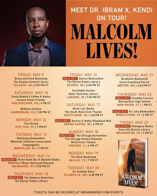 ibramxk's tweet image. Five more locations are now sold out on the Malcolm Lives! book tour. Detroit. Grand Rapids. Chicago. Middletown, CT. And the DMV! But there are still a few tickets available for...
Tonight in Lansing, MI.
Tomorrow in South Bend, IN.
Monday in Dallas.
Tuesday in Plainville,…