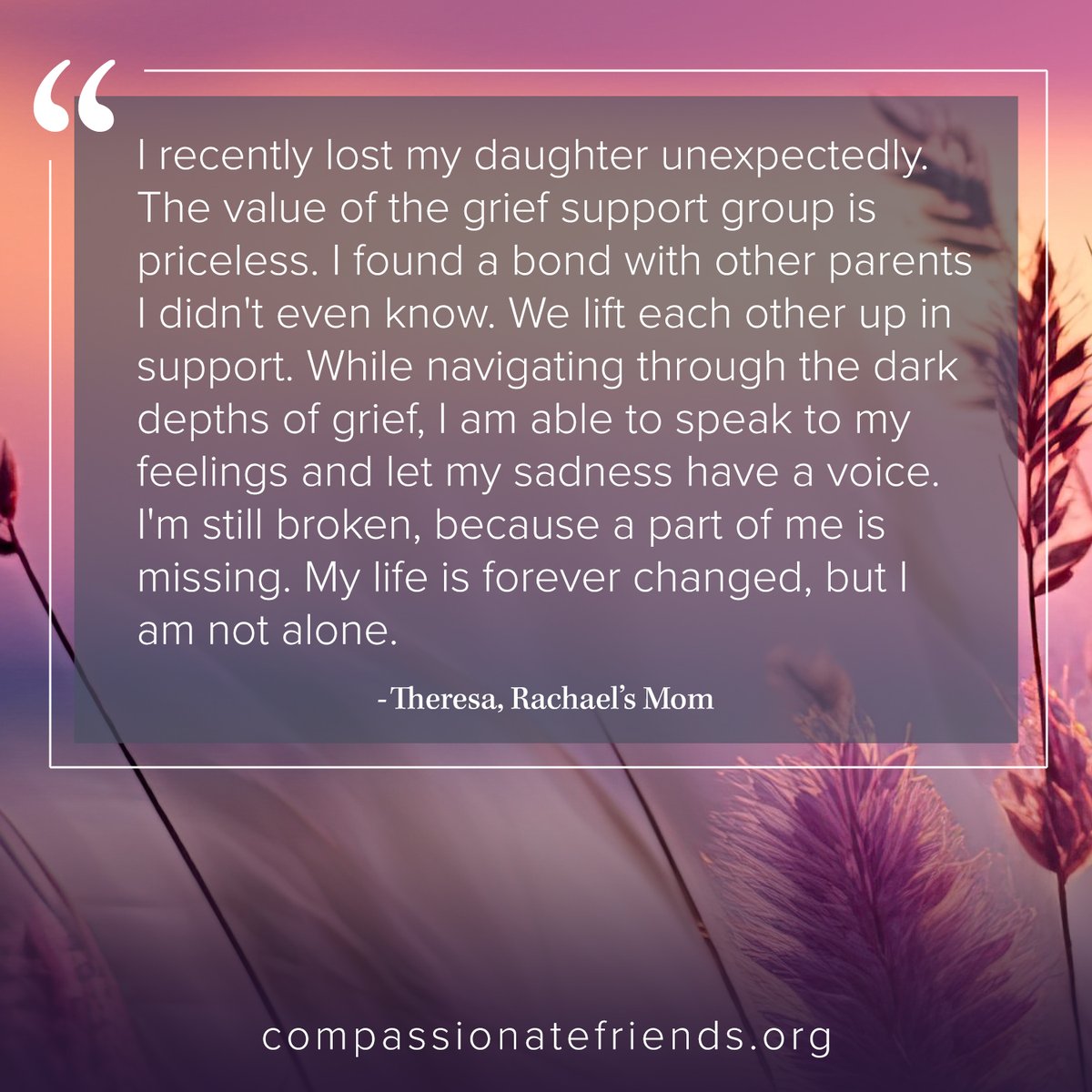 The Compassionate Friends is here to support the unique journeys of those grieving, offering resources, community, and hope to all who are impacted by the death of a child, grandchild, or sibling. Visit our website to find a local chapter or online group.
