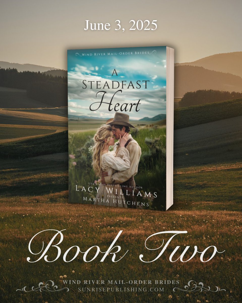 Who's ready to head back to the Old West in A STEADFAST HEART? 🩵

@Lacy_Williams presents <a href="/MHutchensAuthor/">Martha Hutchens</a> in book 2 of Wind River Mail-Order Brides ✍️

Coming June 3, 2025! Preorder the ebook for $3.99 (retail $4.99)
sunrisepublishing.myshopify.com/collections/wi…