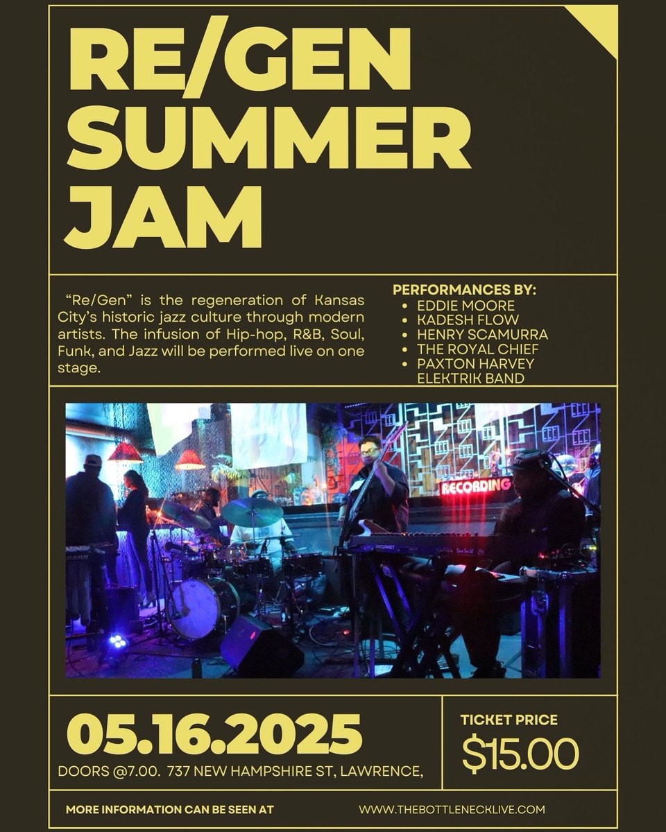 The Bottleneck (@thebottleneck) on Twitter photo Don’t miss the Re/Gen Summer Jam TONIGHT at The Bottleneck with special guests Eddie Moore, <a href="/KadeshFlow/">Desh @ KCMO</a> Henry Scamurra, <a href="/TheRoyalChief/">THE ROYAL CHIEF</a> and Paxton Harvey Electric Band! Come celebrate the influence of Kansas City jazz 🎷🎺🎹
All Ages // Doors at 7pm
$15 cover at the door Don’t miss the Re/Gen Summer Jam TONIGHT at The Bottleneck with special guests Eddie Moore, <a href="/KadeshFlow/">Desh @ KCMO</a> Henry Scamurra, <a href="/TheRoyalChief/">THE ROYAL CHIEF</a> and Paxton Harvey Electric Band! Come celebrate the influence of Kansas City jazz 🎷🎺🎹
All Ages // Doors at 7pm
$15 cover at the door
