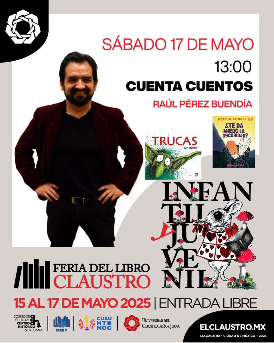 Fondo de Cultura Económica (@fcemexico) on Twitter photo ¡Te invitamos a celebrar la literatura con Feria del Libro Claustro!📚✨
Mañana a las 17h, únete los cuentacuentos con #RaúlPérezBuendía.🌟
<a href="/LibreriasEducal/">libreriaseducal</a>
<a href="/U_ElClaustro/">El Claustro</a>
<a href="/corredorcentro/">Corredor Cultural Centro Histórico</a>
<a href="/CANIEMoficial/">CANIEM</a>
<a href="/AlcCuauhtemocMx/">Alcaldía Cuauhtémoc</a>
#RepúblicaLectora ¡Te invitamos a celebrar la literatura con Feria del Libro Claustro!📚✨
Mañana a las 17h, únete los cuentacuentos con #RaúlPérezBuendía.🌟
<a href="/LibreriasEducal/">libreriaseducal</a>
<a href="/U_ElClaustro/">El Claustro</a>
<a href="/corredorcentro/">Corredor Cultural Centro Histórico</a>
<a href="/CANIEMoficial/">CANIEM</a>
<a href="/AlcCuauhtemocMx/">Alcaldía Cuauhtémoc</a>
#RepúblicaLectora