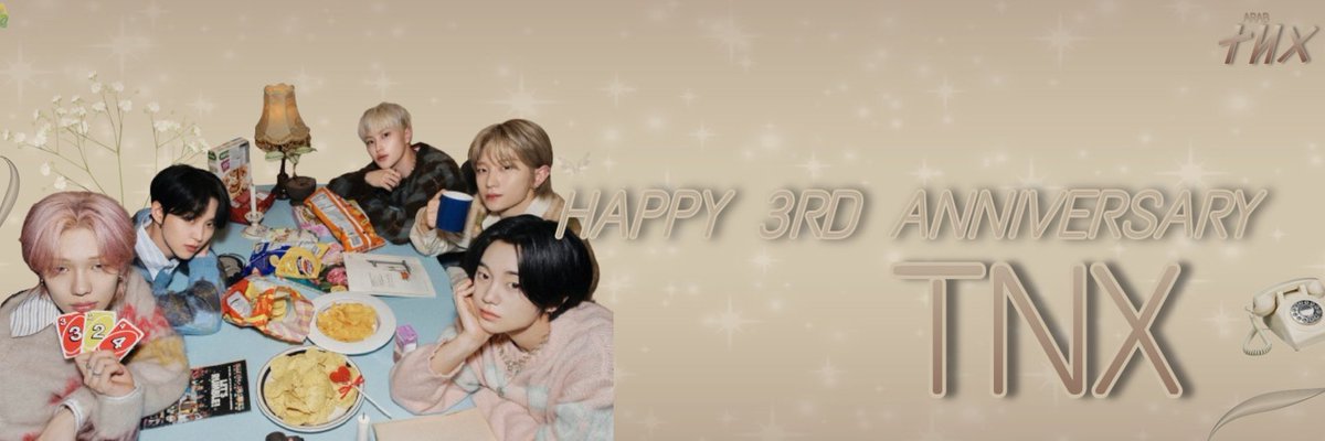 SourceTnx's tweet photo. 🎉🎂 || 250516

–– 17 May 2022 Happy 3rd Anniversary TNX

بدخولنا يوم جديد في كوريا سنحتفل فيه بالذكرى السنوية الثالثة لترسيم فتياننا الثمينون تيانكس ✨
لنتمنى لهُم عامًا مليئًا بالنجاح والفرح ولنستمِر بتقديم الحُب والدعم لهُم كما هو الحالُ دائمًا🫵🏻🥹❤️‍🩹

#TNX
#TNX_3rdAnniversary https://t.co/IFrS3BezXj