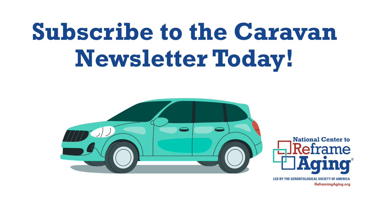 ReframingAging's tweet image. The Caravan is rolling through inboxes with the latest #ReframingAging insights. Subscribe to the bi-monthly newsletter now: reframingaging.org/news/newslette…