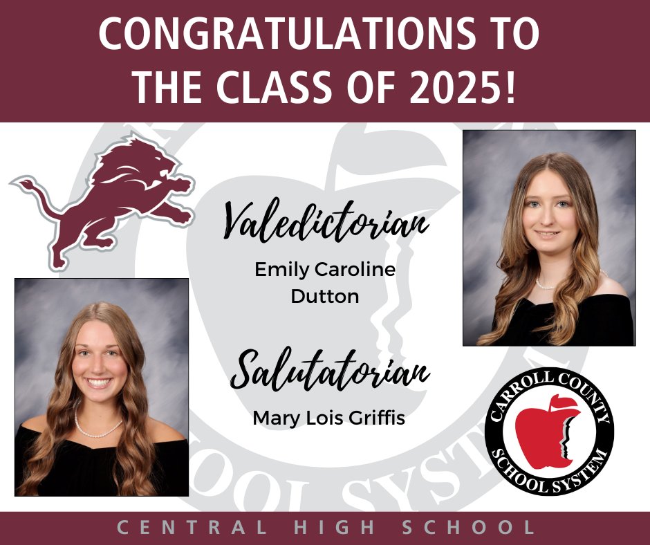 Central High School announces Valedictorian Emily Dutton and Salutatorian Mary Lois Griffis! Congratulations Class of 2025!

#lionstrong #24strong #thecitymenus