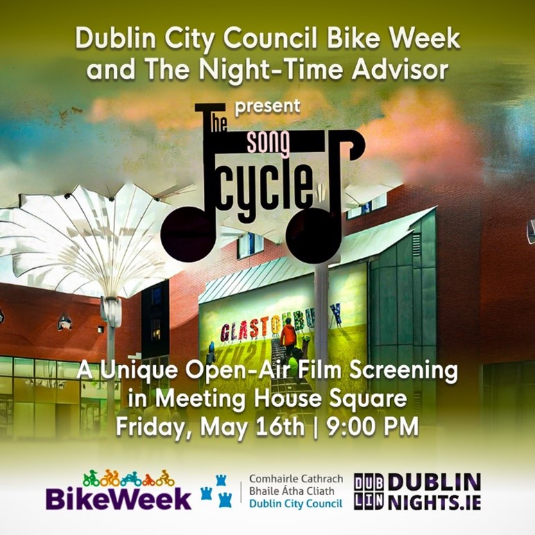 Join us tonight for an open-air film screening of @THE SONG CYCLE, a unique cultural event happening in the heart of the city at Meeting House Square 
  
Book tickets here eventbrite.ie/e/open-air-cin… 
 
#BikeWeekbyNight