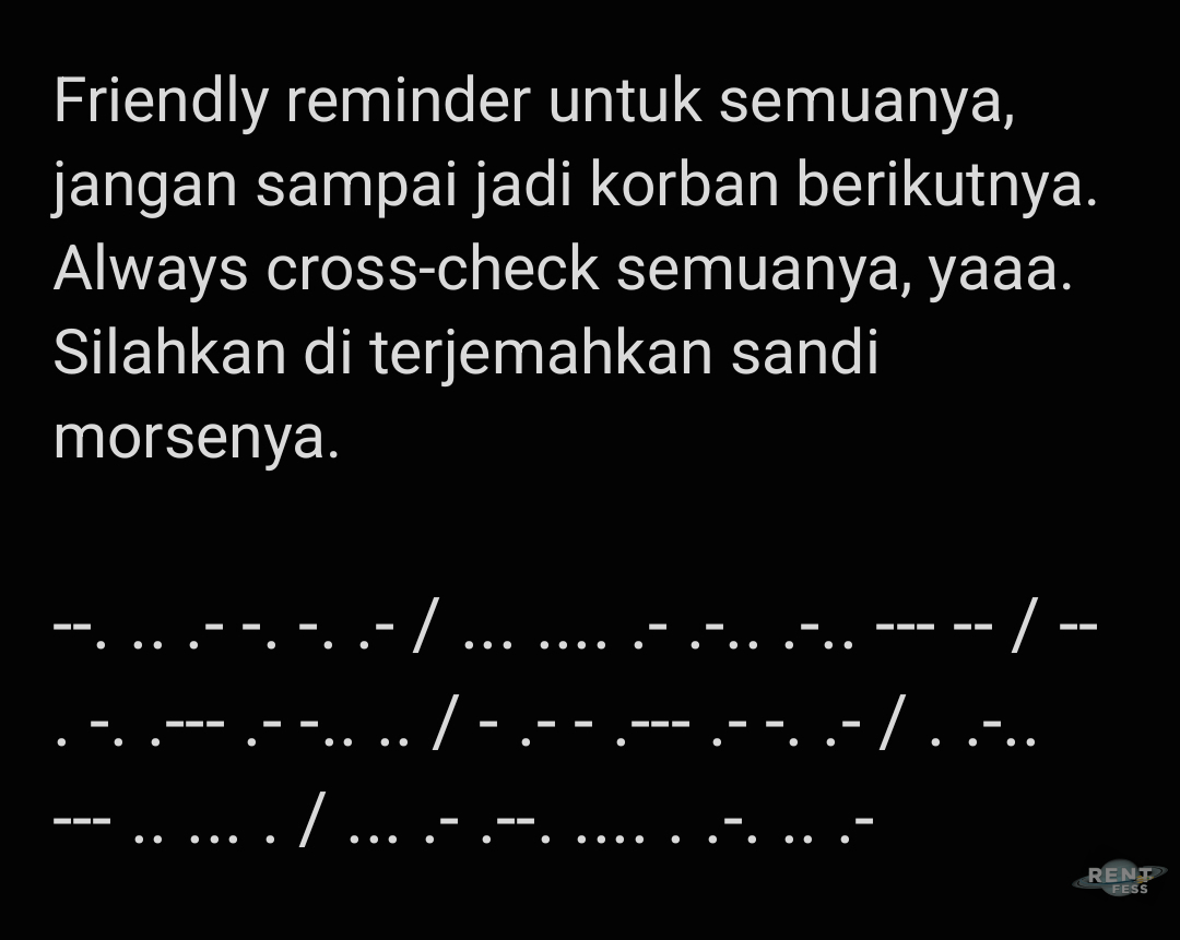 URGENTLY REMINDER for T and M always cross-check, teman-teman! bfgfess!