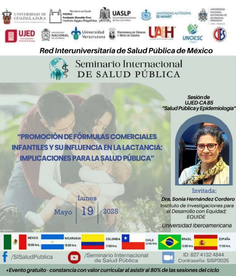 🗣️La Dra. Sonia Hernández Cordero participará en el Seminario Internacional de Salud Pública con el tema "Promoción de fórmulas comerciales infantiles y su influencia en la lactancia"
📅 Lunes 19 de mayo, 10:00 a 12:00
🖥️ Sigue la transmisión en: facebook.com/SISaludPublica/