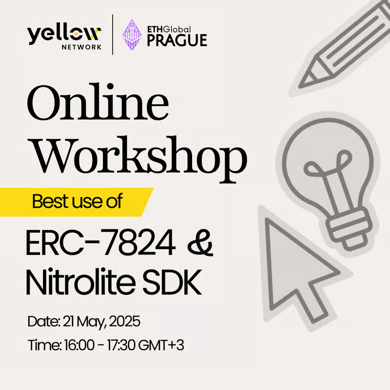 Join the Yellow Dev Team for an Exclusive Online Workshop! 👨‍💻

Led by our Chief Architect <a href="/0xYellow/">Louis Yellow</a>, they’ll be diving into the best ways to use ERC-7824 and the Nitrolite SDK.

🗓️ May 21
⏰ 16:00 - 17:30 GMT+3

Don’t miss out! Details here: lu.ma/vtrg2gqr

<a href="/ETHGlobal/">ETHGlobal</a>