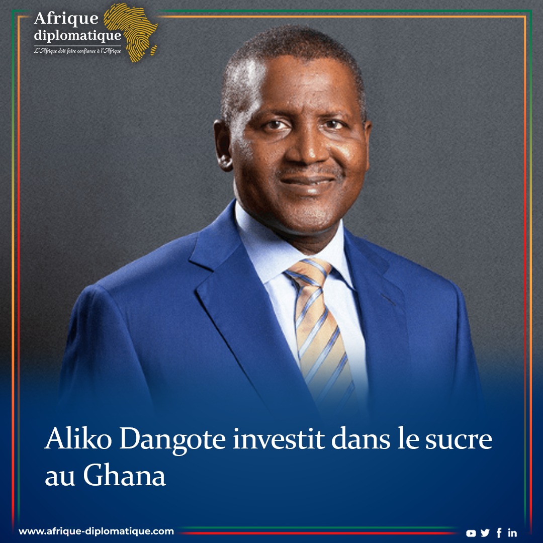AFRIQUEDIPLOMAT's tweet image. Aliko Dangote poursuit son expansion industrielle en Afrique de l’Ouest avec un projet majeur au Ghana : la construction d’une raffinerie de sucre capable de traiter 12 000 tonnes de canne à sucre par jour, adossée à une plantation de 25 000 hectares.
#Ghana #AfriqueDiplomatique