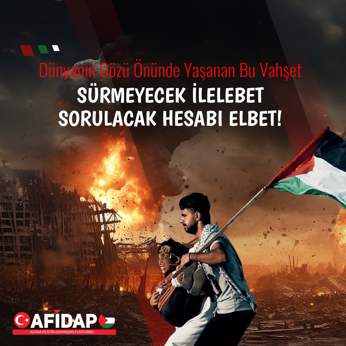 Dünyanın gözü önünde yaşanan bu vahşet
SÜRMEYECEK İLELEBET
HESABI SORULACAK ELBET!