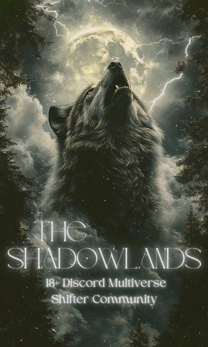 Calling all shifters! 

🐺🔥 Join The Shadowlands, a growing community for all things shifter—RP, lore, and legends. Started with the ShadowMoon Pack, now expanding beyond! Come run with the pack. 🐾🌙

🔗 [discord.com/invite/J7z8xqn…] #Shifters #Shadowlands #RPCommunity #Multiverse