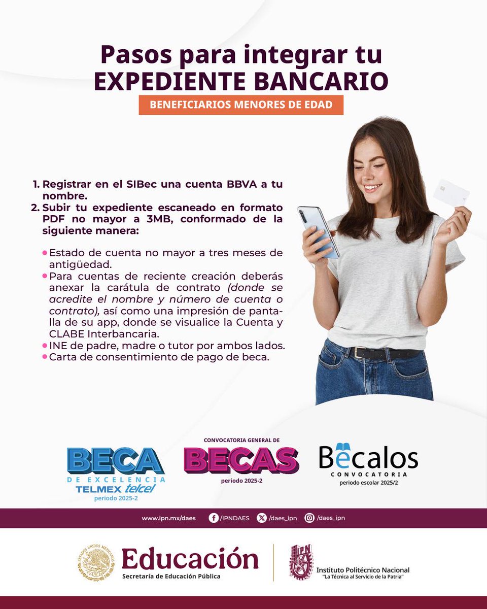 🛑#RECUERDA
📅 Sube tu expediente bancario del 19 al 23 de mayo
📣 Si eres menor de edad:
📍Registra en SIBec tu cuenta BBVA
📍Ingresa los datos de tu madre, padre o tutora/tutor
📍Sube el archivo PDF (máx. 3 MB)
💵Sigue todas las instrucciones de la imagen

 #becas2025