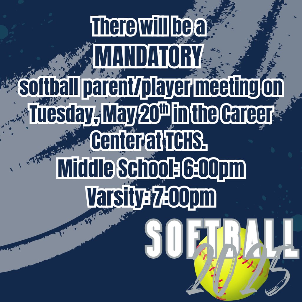 📣 MANDATORY Softball Parent/Player Meeting

🗓️ Date: Tuesday, May 20th
📍 Location: Career Center at TCHS

Middle School: 6:00 PM
Varsity: 7:00 PM

Important information for the upcoming season will be discussed—don’t miss it!
#4theT