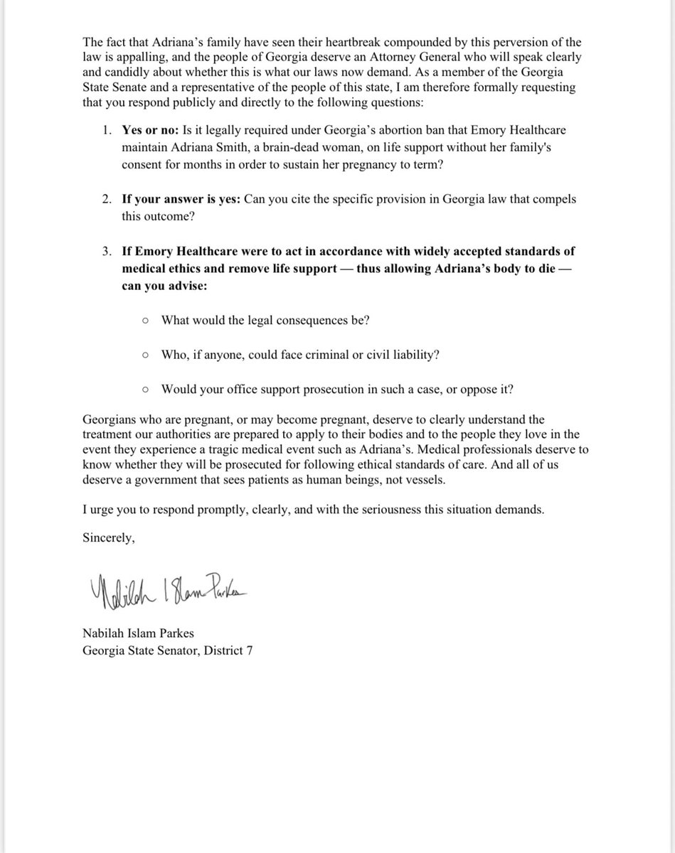 My office sent AG Chris Carr a letter requesting answers about Adriana Smith, a brain-dead Georgia woman kept on life support to sustain her pregnancy:

1.  Does Georgia’s abortion ban legally require Emory Healthcare to maintain Smith on life support without family consent to