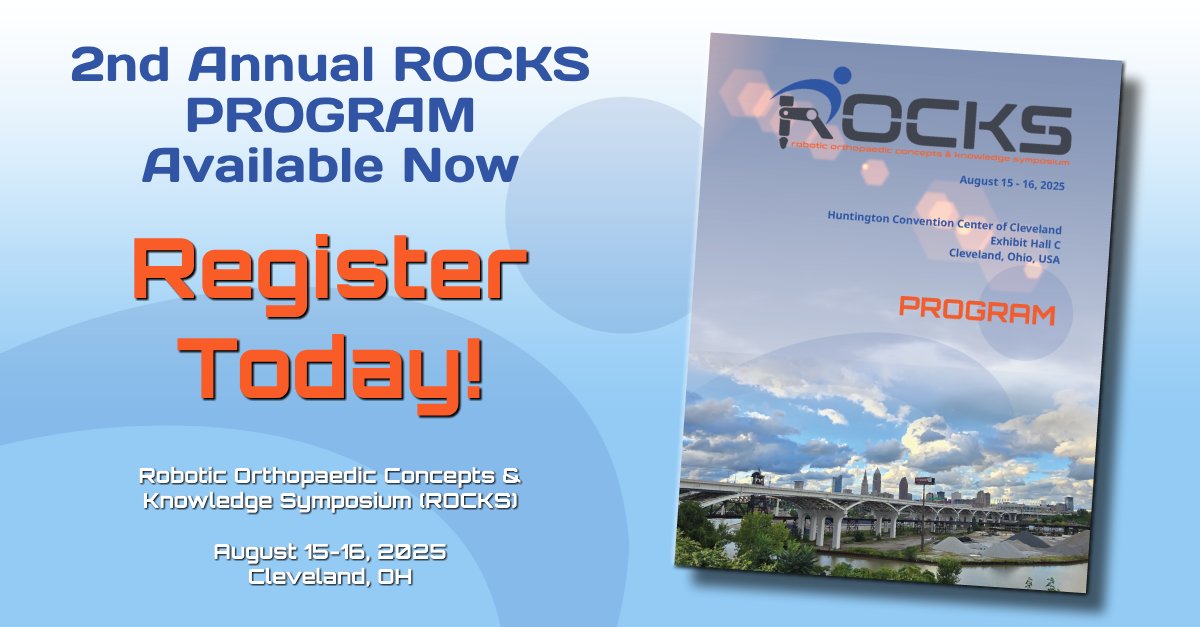 Are you ready to ROCK? The program is now available for the 2nd Annual Robotic Orthopaedic Concepts &amp; Knowledge Symposium (ROCKS) August 15-16, 2025 in Cleveland, OH!

Register TODAY and be part of the future of orthopaedic robotics! #ROCKS2025

ccimeetings.com/rocks-program/